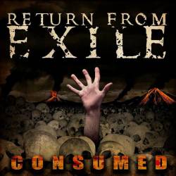 Return From Exile : Consumed